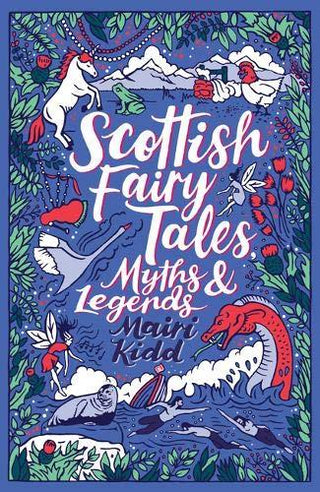 Scottish Fairy Tales, Myths and Legends - Thryft