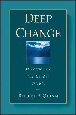 Deep Change : Discovering the Leader Within - Thryft