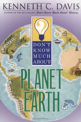 Don't Know Much About Planet Earth