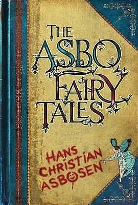 The ASBO Fairy Tales - Thryft