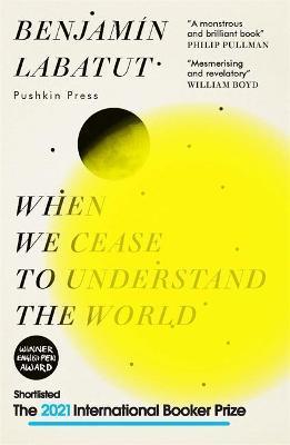 When We Cease To Understand The World - Thryft