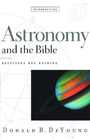 Astronomy and the Bible: Questions and Answers