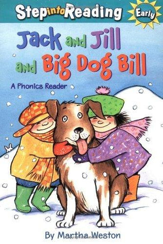 Jack and Jill and Big Dog Bill: A Phonics Reader - Thryft