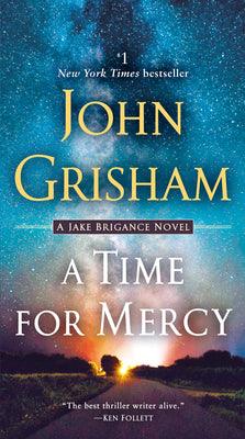 A Time for Mercy : A Jake Brigance Novel - Thryft