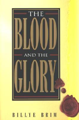 The Blood and the Glory