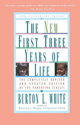The New First Three Years of Life
