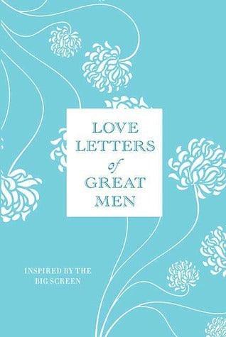 Love Letters of Great Men - Thryft