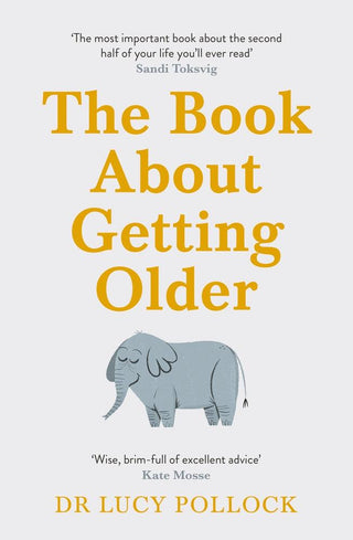 The Book About Getting Older - Thryft
