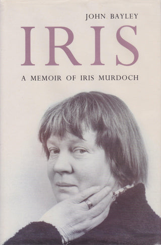 Iris - A Memoir Of Iris Murdoch - Thryft