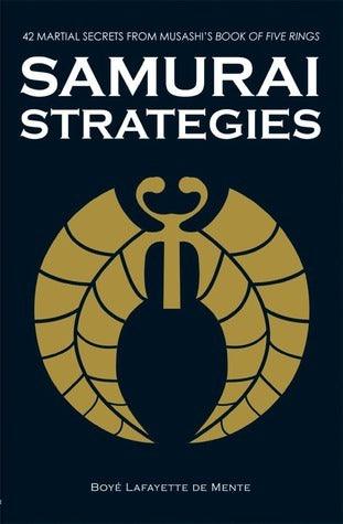 Samurai Strategies : 42 Martial Secrets from Musashi's Book of Five Rings - Thryft