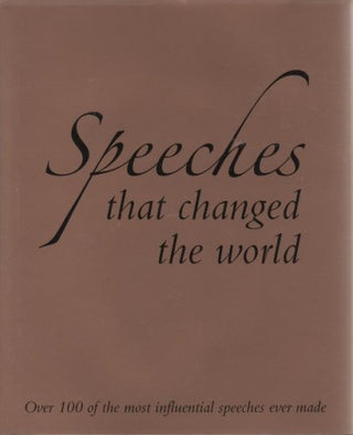 Speeches That Changed the World