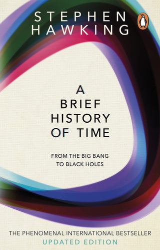 A Brief History of Time: From the Big Bang to Black Holes