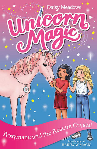 Rosymane and the Rescue Crystal - Unicorn Magic