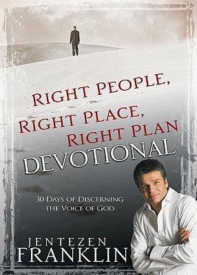 Right People, Right Place, Right Plan Devotional: 30 Days of Discerning the Voice of God - Thryft