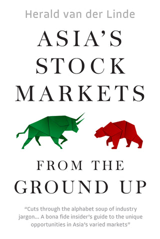 Asia’s Stock Markets from the Ground Up