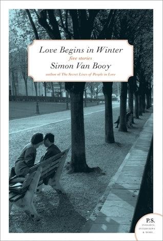 Love Begins In Winter : Stories - Thryft