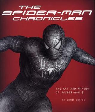 The Spider-Man Chronicles: The Art and Making of Spider-Man 3