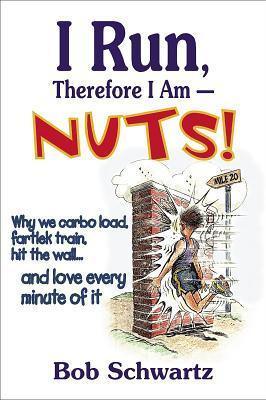 I Run, Therefore I Am - Nuts! - Thryft