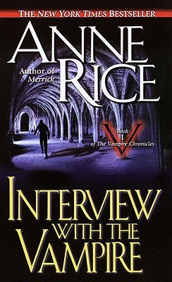 Interview with the Vampire - The Vampire Chronicles