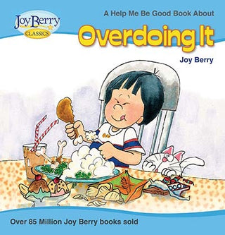 Overdoing It