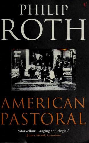 American Pastoral : The renowned Pulitzer Prize-Winning novel - Thryft