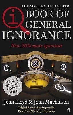 QI: The Book of General Ignorance - The Noticeably Stouter Edition - Thryft