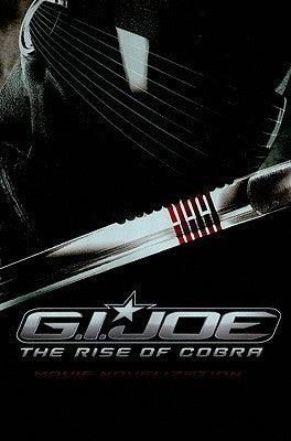 G.I. JOE: The Rise Of COBRA Movie Novelization - Thryft