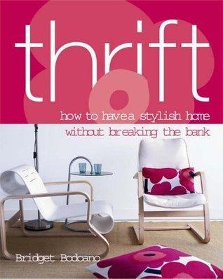 Thrift: How to Have a Stylish Home Without Breaking the Bank - Thryft