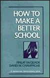 How to Make a Better School