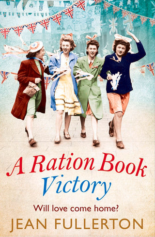 A Ration Book Victory - The Ration Book Series