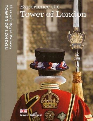 Experience the Tower of London : Souvenir Guidebook - Thryft