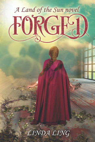 Forged - A Land of the Sun Novel