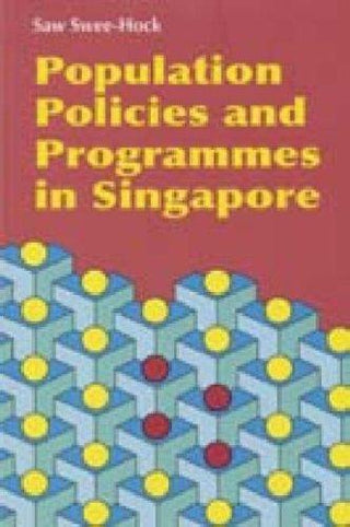 Population Policies and Programmes in Singapore - Thryft