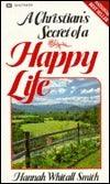 The Christian's Secret to a Happy Life - Thryft