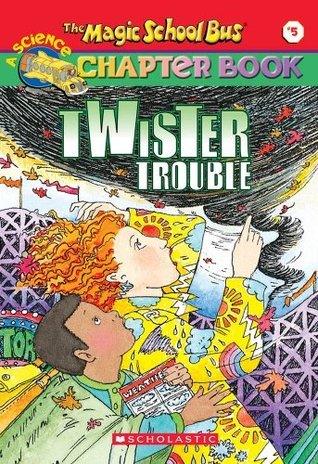 Magic School Bus Chapter Book - Twister Trouble: Book 5 - Thryft