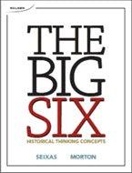 The Big Six: Historical Thinking Concepts Student Book + DVD - Thryft