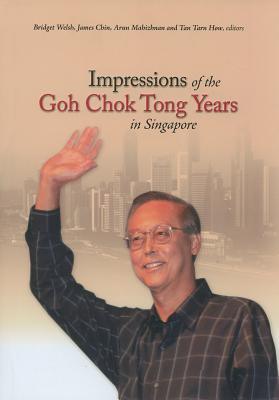 Impressions of the Goh Chok Tong Years in Singapore - Thryft