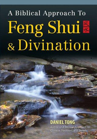 A Biblical Approach to Feng Shui & Divination - Thryft