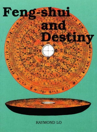 Feng-Shui and Destiny