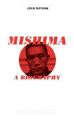 Mishima : A Biography