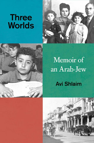 Three Worlds - Memoirs Of An Arab-Jew - Thryft