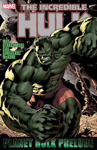 Prelude to Planet Hulk - The Incredible Hulk