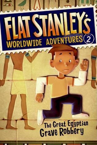 Flat Stanley's Worldwide Adventures #2: The Great Egyptian Grave Robbery - Thryft