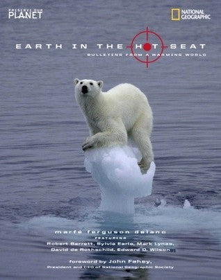 Earth in the Hot Seat: Bulletins From a Warming World - Preserve Our Planet
