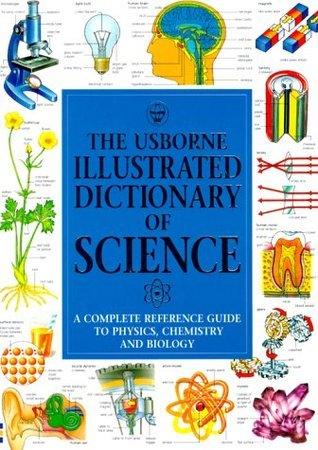 The Usborne Illustrated Dictionary of Science - Thryft