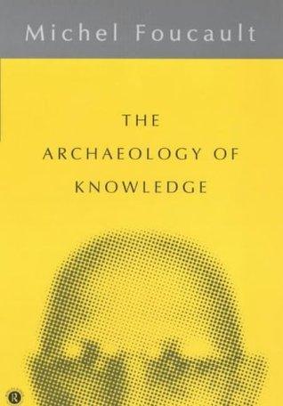 Archaeology of Knowledge - Thryft