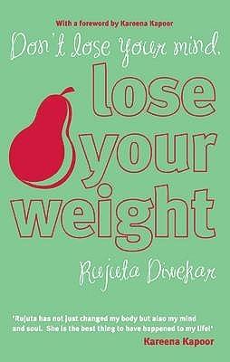 Don't Lose Your Mind, Lose Your Weight - Thryft