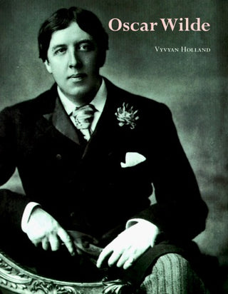 Oscar Wilde - Thames and Hudson Literary Lives