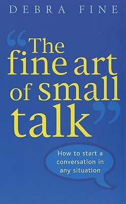 The Fine Art of Small Talk