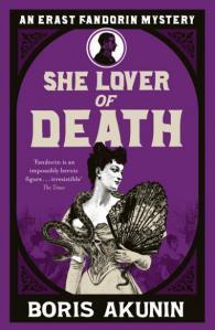 She Lover of Death (Erast Fandorin Mysteries, #8)